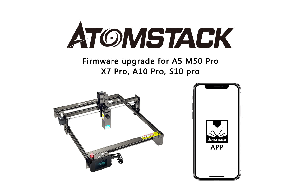 Firmware upgrade for atomstack laser engraving machine work with APP